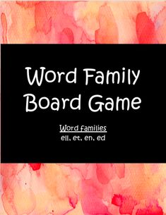 the words word family board game are painted in red and orange watercolors on a black background