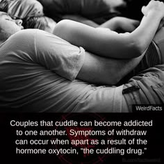 a man and woman laying on top of each other in bed with the caption couples that cuddle can become addicted to one another