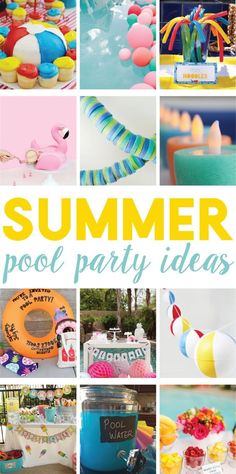 a collage of pictures with the words summer pool party ideas