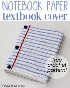 a crochet notebook cover with text overlay that says, free crochet pattern