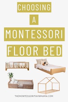 the montessori floor bed is shown in yellow and white with text reading choosing a montessori floor bed