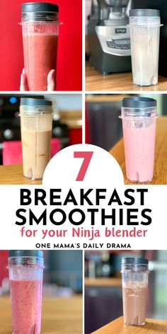 the 7 breakfast smoothies for your ninja blender are delicious and nutritious