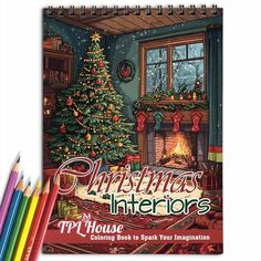 christmas interiors coloring book with colored pencils in front of it and a fireplace on the other side