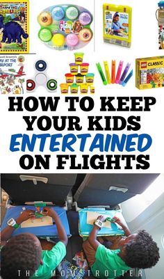 two children are playing with toys on the floor and in front of them is an advertisement that says, how to keep your kids entertained on flights