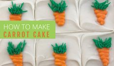 how to make carrot cake with fondant icing on the top and green tops