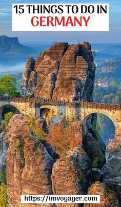 the famous stone bridge in germany with text overlay that reads 15 things to do in germany