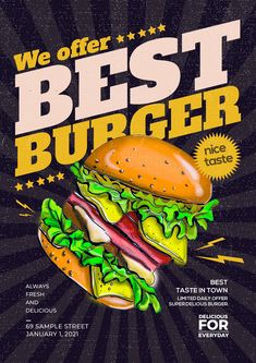 a poster for a burger restaurant with the words, we offer best burgerer on it