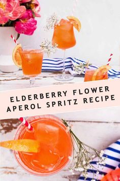 the elderberry flower aperol spritz recipe is ready to be served in glasses