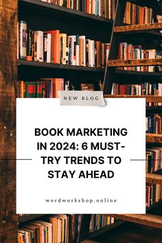 bookshelves with the words book marketing in 2021 must try to stay ahead