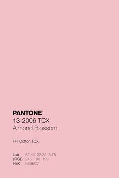 a pink poster with the words pantone 13 - 2009 tcx and almond blossom