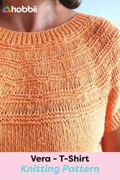 a woman wearing an orange sweater with text overlay that reads vera - t - shirt knitting pattern