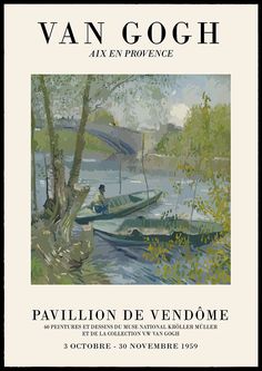 an advertisement for the exhibition'pavillon de vendome'by van goghh