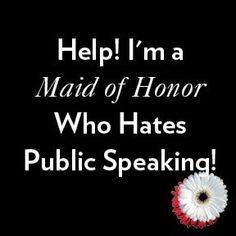 Help! I’m a Maid of Honor Who Hates Public Speaking! | Ultimate Bridesmaid Best Friend Maid Of Honor, Wedding Quotes To A Friend, Wedding Reception Checklist, Funny Wedding Speeches, Wedding Toast Samples, Best Wedding Speeches