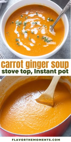 carrot ginger soup in a red bowl with a wooden spoon and text overlay that reads carrot ginger soup stove top, instant pot