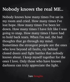 a poem written in black and white with the words nobody knows the real me on it