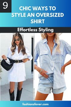 How To Style An Oversized Shirt In 9 Ways - Fashion Outfits Ideas. From styling an oversized shirt with jeans, shorts to skirts this post covers everything. Be it an oversized white button-down shirt or button-up shirt, or a plaid shirt check this to how to style an oversized shirt outfit ideas and slay the look. #oversized #shirtstyle Oversized Shirt Outfits, Oversized White Shirt, White Shirt Outfits, Shirt Outfits