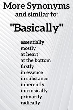 an advertisement with the words, more syonyms and similar to'basically '