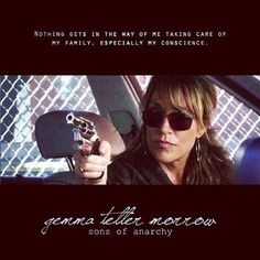 True that..... Gemma Teller Morrow, Katey Sagal, Sons Of Anarchy Motorcycles, The Secret Book