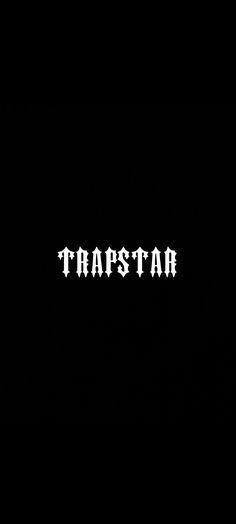 the word trapstar written in white on a black background