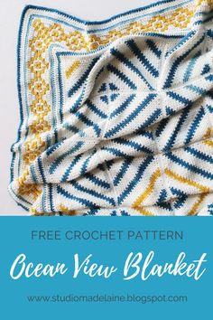 the free crochet pattern for an ocean view blanket is shown in blue and yellow