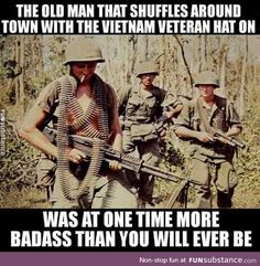 So true Veteran Hats, Military Memes, Vietnam Vets, Military Humor, Harbin, Military Heroes