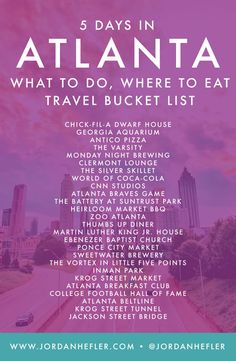 the atlanta what to do, where to eat travel bucket list