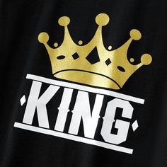 a black t - shirt with a gold crown on the front and white lettering that says king