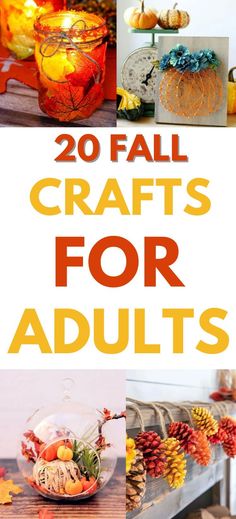 fall crafts for adults that are easy to make and great for decorating the house