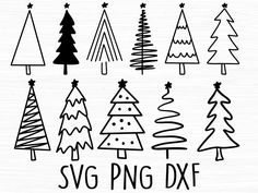 hand drawn christmas trees with the words svg png dxf on them