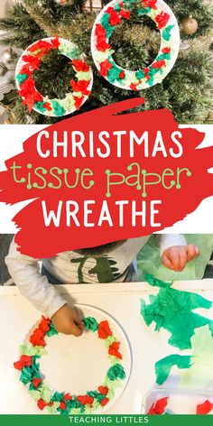 christmas tissue paper wreath craft for kids with text overlay that reads, christmas tissue paper wreath