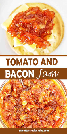 Bacon and tomato jam on a cracker with cheese. There is text written between 2 images. East Appetizers, Tomato Bacon Jam, Jams Recipes, Bacon Tomato Jam, Using Fresh Tomatoes, Bacon Jam Recipe, Grazing Platter, Fresh Tomato Recipes, Jam Recipes Homemade