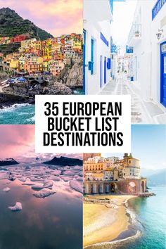 the european bucket list destinations with pictures of buildings, water and icebergs in them