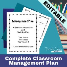 the complete classroom management plan is shown with pencils and books on top of it