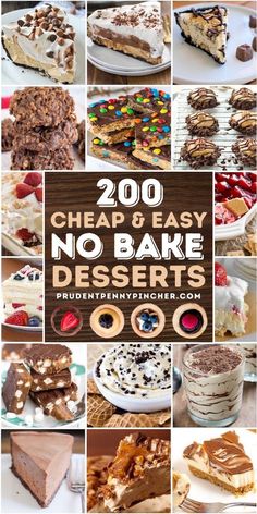 many different types of desserts are shown with the words, 200 cheap and easy no bake desserts