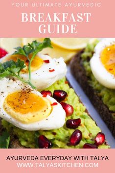 the ultimate breakfast guide with text overlay that reads, your ultimate ayuredic breakfast