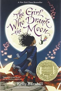 the girl who drank the moon by kelly barahli, illustrated by person and written by person