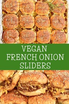 a tray full of french onion sliders with the title vegan french onion sliders