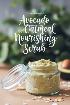 DIY Avocado Oatmeal Nourishing Scrub Avocado Oatmeal, Soothing Skincare, Oatmeal Scrub