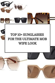 Get ready to channel your inner mob wife with these stylish and glamorous sunglasses! From oversized frames to sleek cat-eye designs, this collection features the top 10+ sunglasses that will complete your ultimate mob wife look. Whether you're a fan of classic black or crave a pop of color, these shades are sure to make a statement. So don't wait, add some attitude and sophistication to your wardrobe today! Glamorous Sunglasses