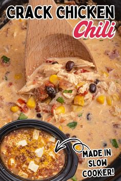 the crock chicken chili is made in slow cooker and ready to be eaten