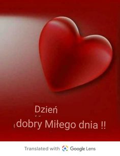 a red heart with the words dzien dobby milgeo dinaa