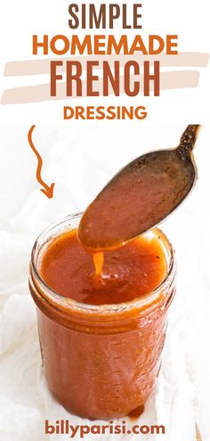 a spoon full of homemade french dressing with text overlay