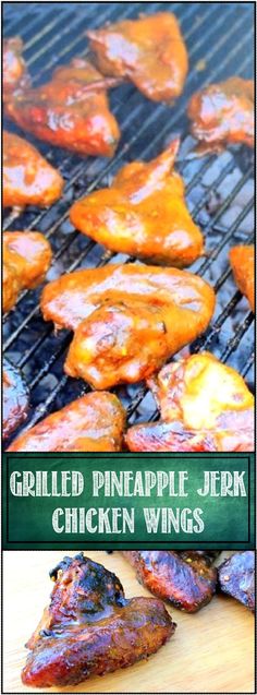 grilled pineapple and chicken wings on the grill with text overlay that reads grilled pineapple jerk chicken wings