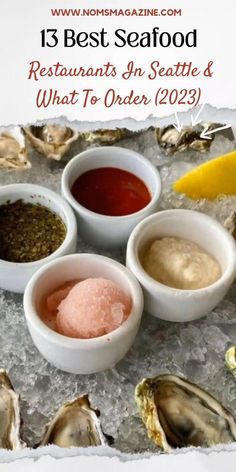 oysters on ice with text overlay that reads 13 best seafood restaurants in seattle and what to order