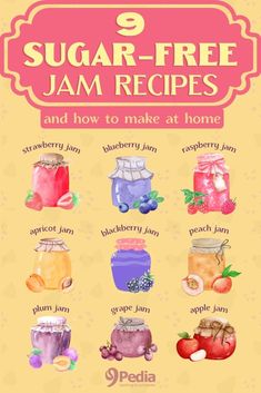 the 9 sugar - free jam recipes and how to make at home by pedia