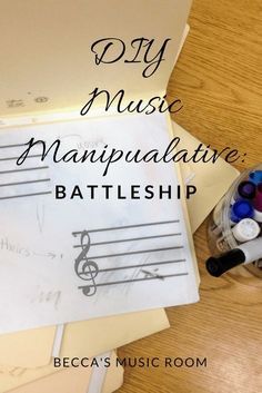 an image of music manuscripts with the words diy music manipualative battleship