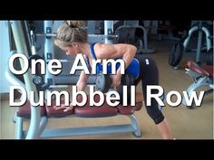 a woman is doing dumbbell row with the words, one arm dumbbell row