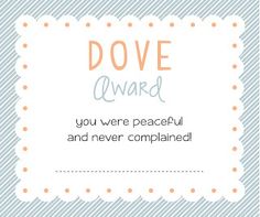 a blue and white card with the words dove award you were peaceful and never complained