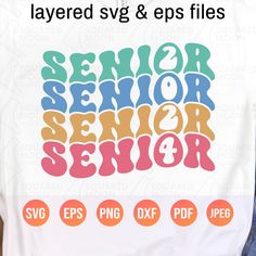 a t - shirt that says senior senior senior senior senior senior senior senior senior senior senior senior