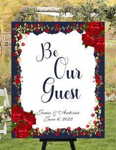 a sign that says be our guest with red roses on it and greenery around the edges